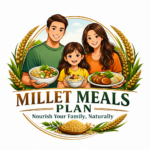 Millet Meals for the Family